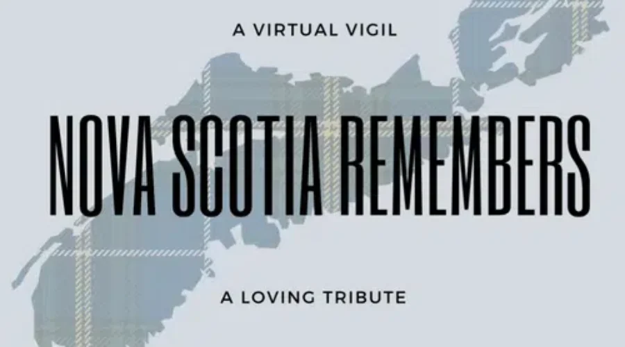 Virtual Vigil To Honour Victims Of Nova Scotia Tragedy