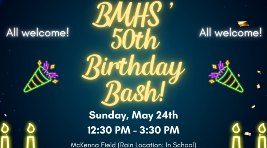 BMHS holding 50th birthday bash